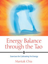 Energy Balance through the Tao (eBook): Exercises for Cultivating Yin Energy
